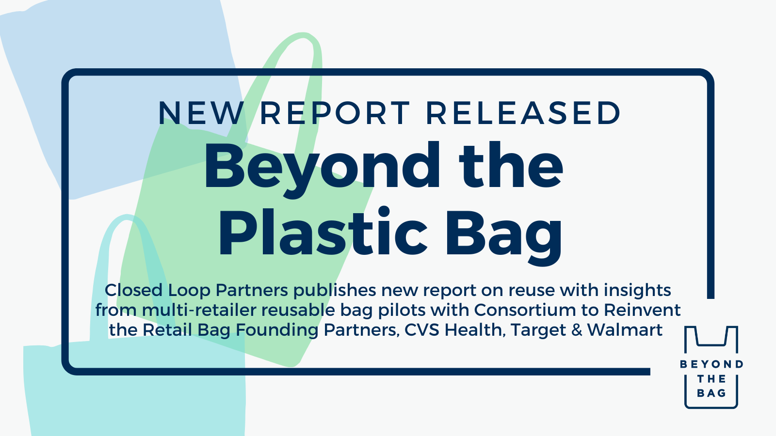 Beyond the Plastic Bag Closed Loop Partners
